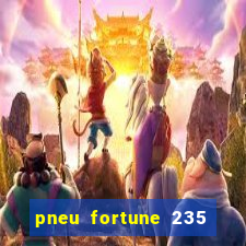 pneu fortune 235 55 r18